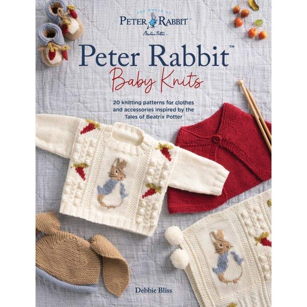 Peter Rabbit(tm) Baby Knits: 20 Knitting Patterns for Clothes and Accessories In